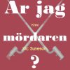 Ãr jag mördaren? (E-bog)